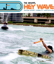 Load image into Gallery viewer, HEY WAVE Water Sport Wristflag
